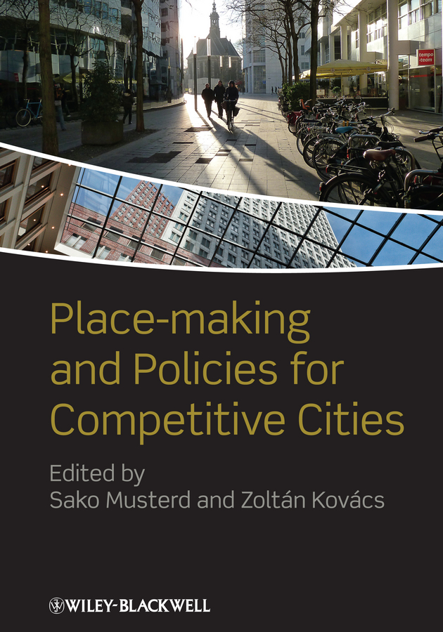 Обложка книги «Place-making and Policies for Competitive Cities»