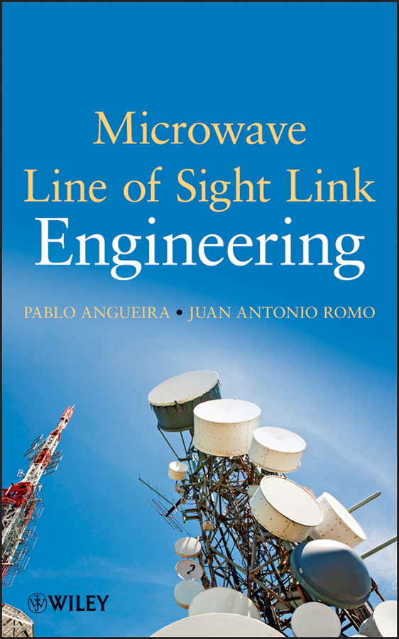 Обложка книги «Microwave Line of Sight Link Engineering»
