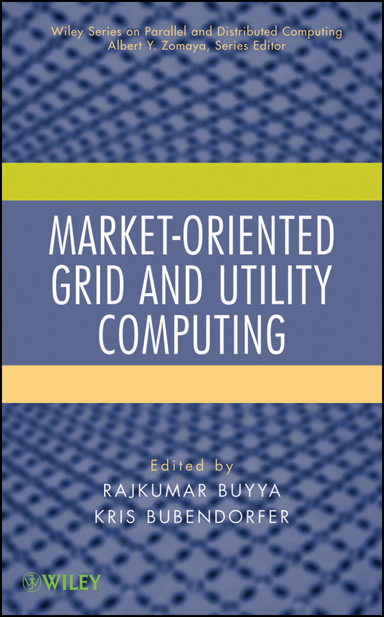 Обложка книги «Market-Oriented Grid and Utility Computing»