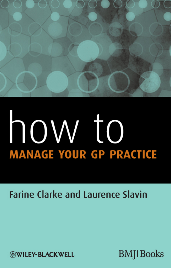 Обложка книги «How to Manage Your GP Practice»