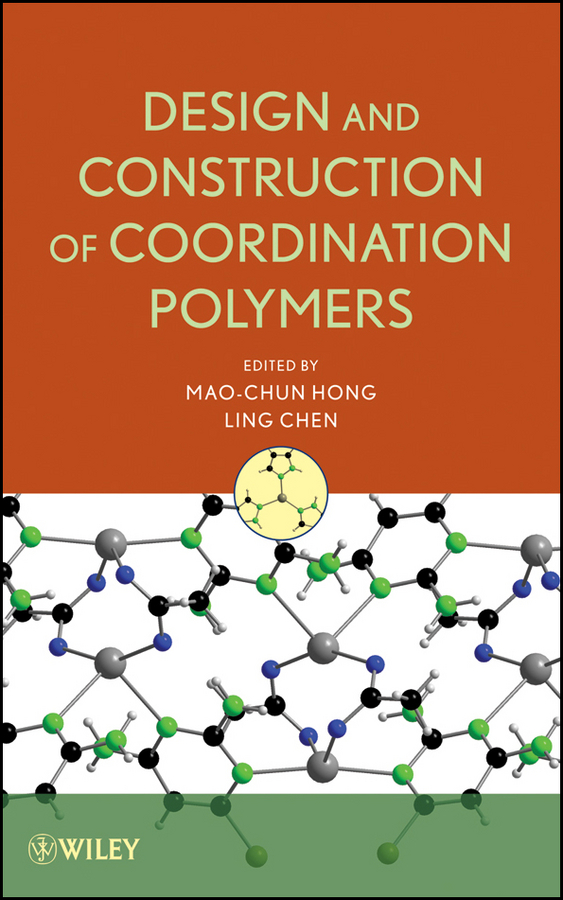 Обложка книги «Design and Construction of Coordination Polymers»