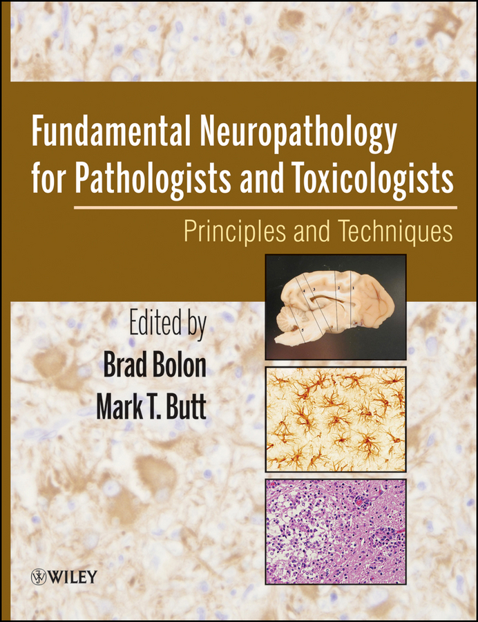 Обложка книги «Fundamental Neuropathology for Pathologists and Toxicologists. Principles and Techniques»