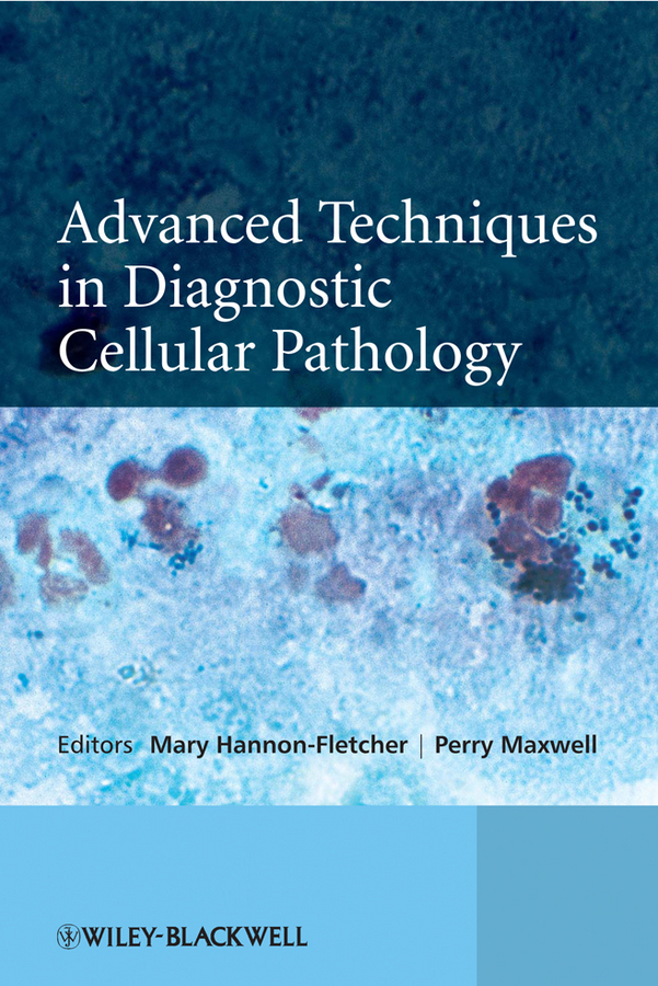 Обложка книги «Advanced Techniques in Diagnostic Cellular Pathology»