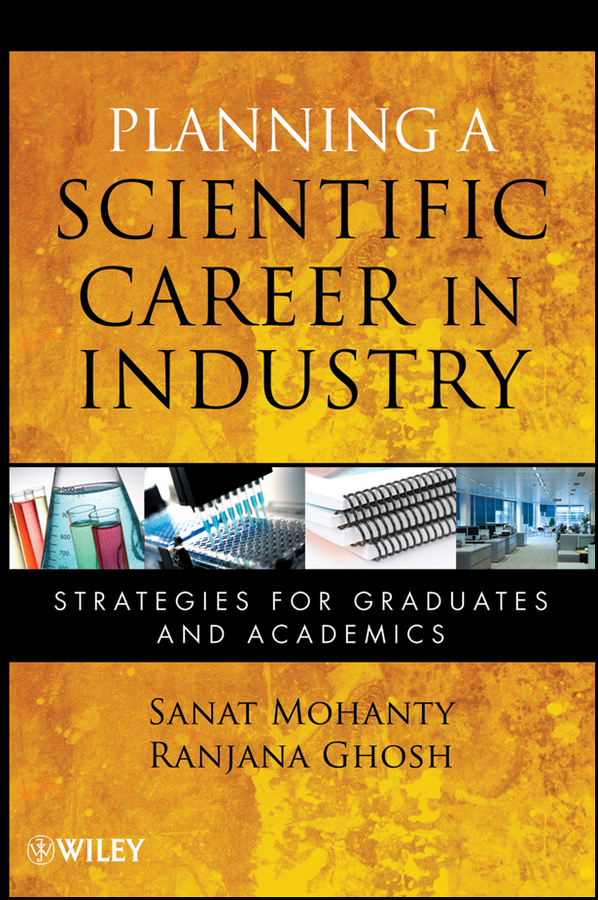 Обложка книги «Planning a Scientific Career in Industry. Strategies for Graduates and Academics»