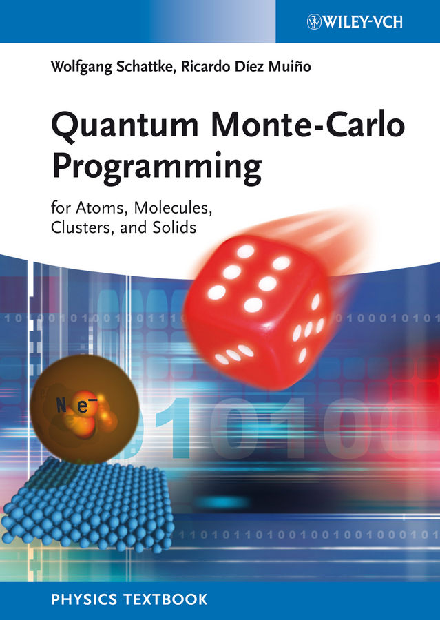 Обложка книги «Quantum Monte-Carlo Programming. For Atoms, Molecules, Clusters, and Solids»