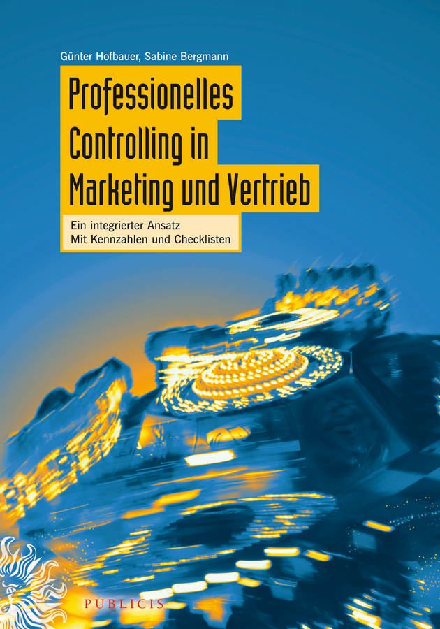 Обложка книги «Professionelles Controlling in Marketing und Vertrieb. Ein integrierter Ansatz»