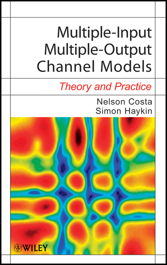 Обложка книги «Multiple-Input Multiple-Output Channel Models. Theory and Practice»