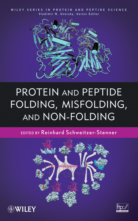 Обложка книги «Protein and Peptide Folding, Misfolding, and Non-Folding»