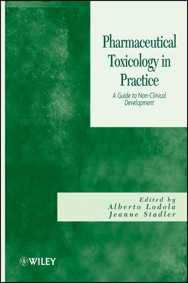 Обложка книги «Pharmaceutical Toxicology in Practice. A Guide to Non-clinical Development»