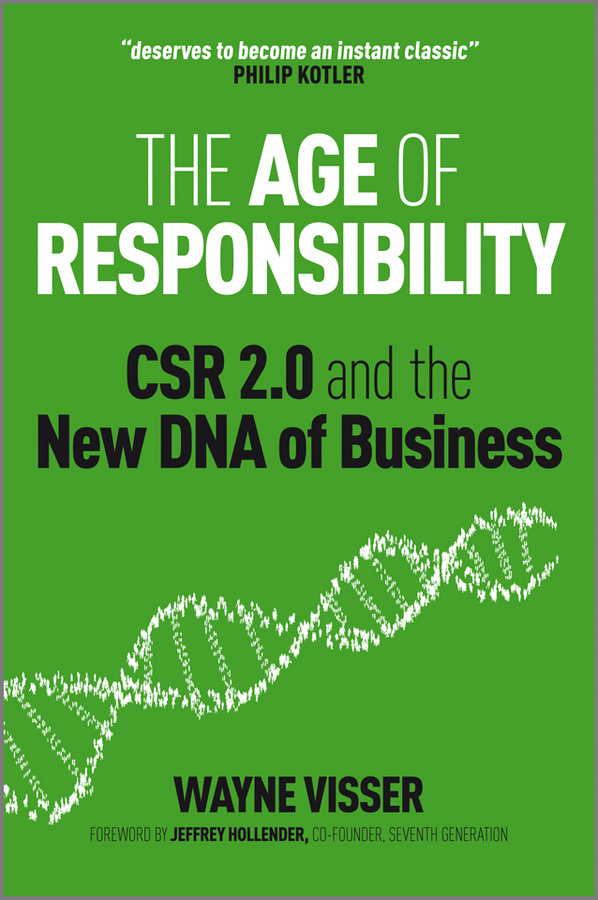 Обложка книги «The Age of Responsibility. CSR 2.0 and the New DNA of Business»