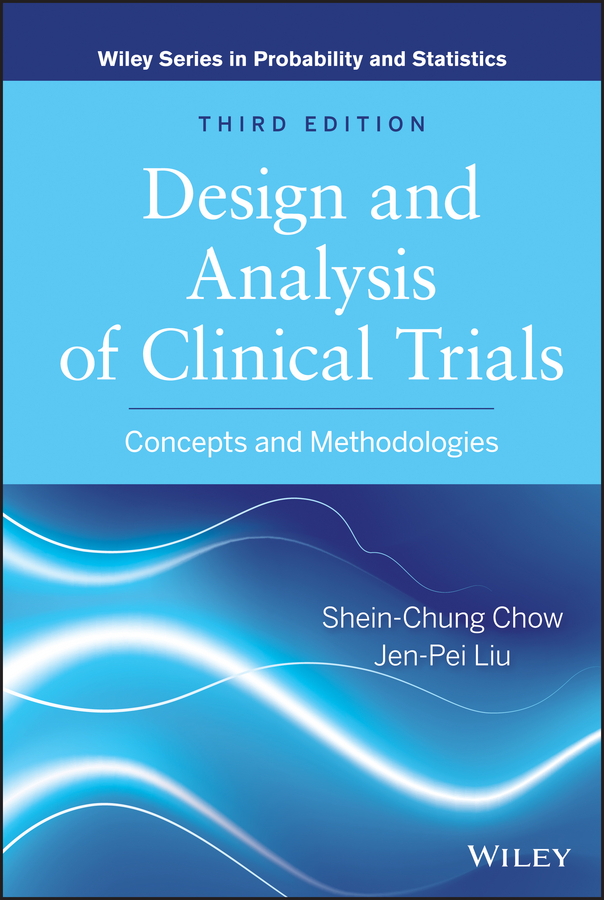 Обложка книги «Design and Analysis of Clinical Trials. Concepts and Methodologies»
