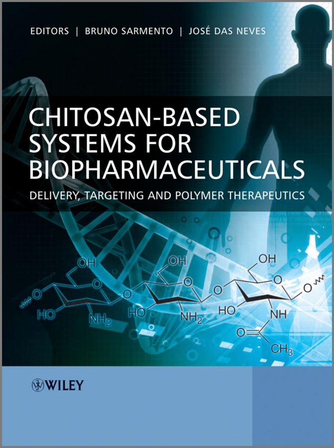 Обложка книги «Chitosan-Based Systems for Biopharmaceuticals. Delivery, Targeting and Polymer Therapeutics»