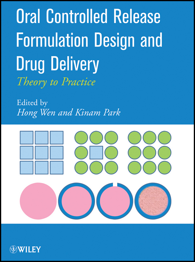 Обложка книги «Oral Controlled Release Formulation Design and Drug Delivery. Theory to Practice»