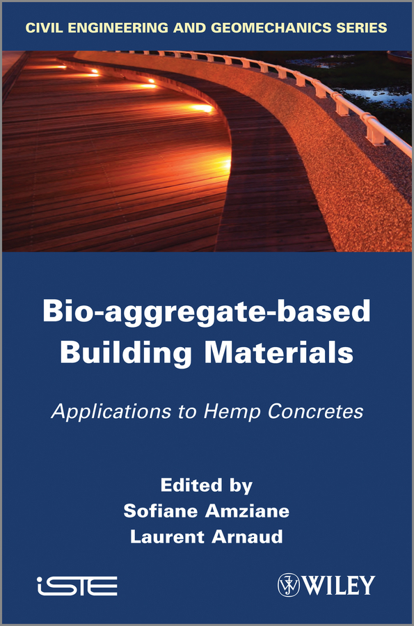 Обложка книги «Bio-aggregate-based Building Materials. Applications to Hemp Concretes»