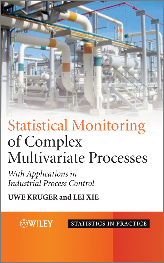 Обложка книги «Advances in Statistical Monitoring of Complex Multivariate Processes. With Applications in Industrial Process Control»