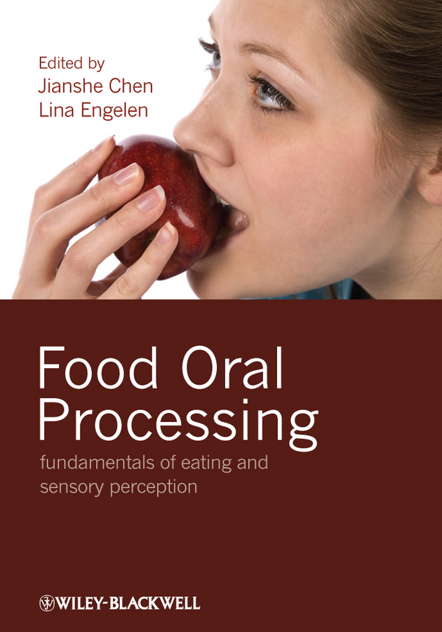 Обложка книги «Food Oral Processing. Fundamentals of Eating and Sensory Perception»