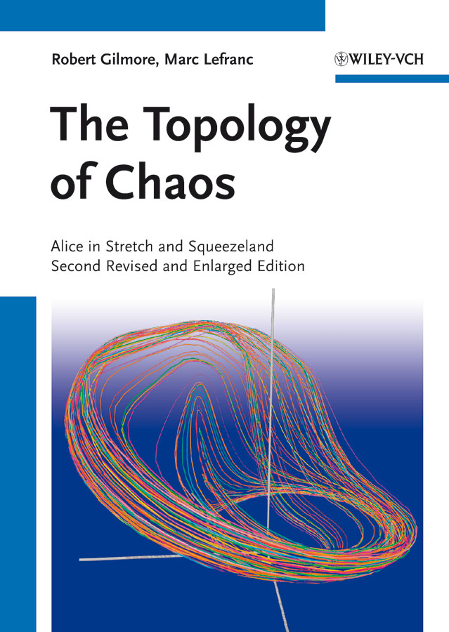Обложка книги «The Topology of Chaos. Alice in Stretch and Squeezeland»