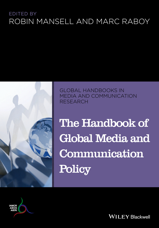 Обложка книги «The Handbook of Global Media and Communication Policy»