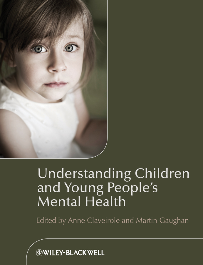 Обложка книги «Understanding Children and Young People's Mental Health»