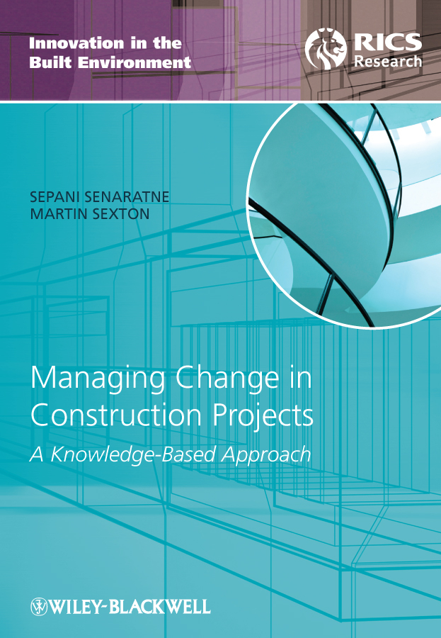 Обложка книги «Managing Change in Construction Projects. A Knowledge-Based Approach»