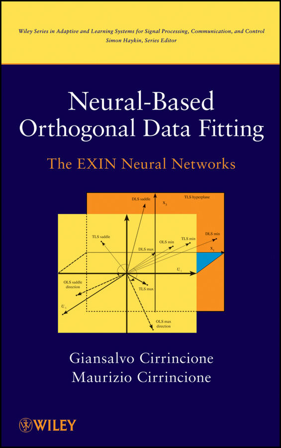 Обложка книги «Neural-Based Orthogonal Data Fitting. The EXIN Neural Networks»