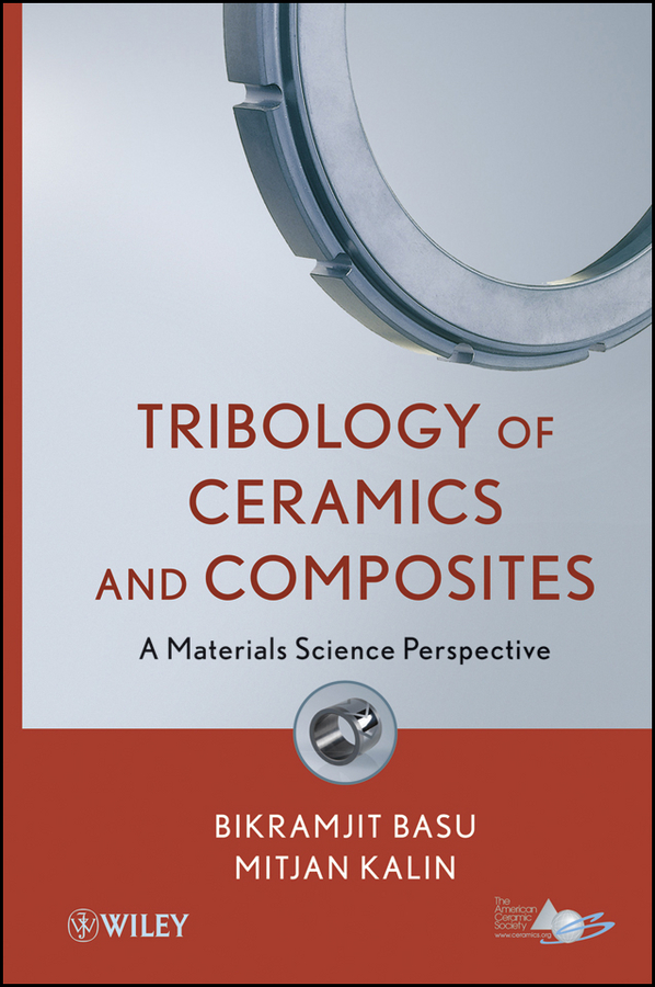 Обложка книги «Tribology of Ceramics and Composites. Materials Science Perspective»