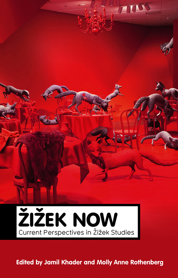 Обложка книги «Zizek Now. Current Perspectives in Zizek Studies»