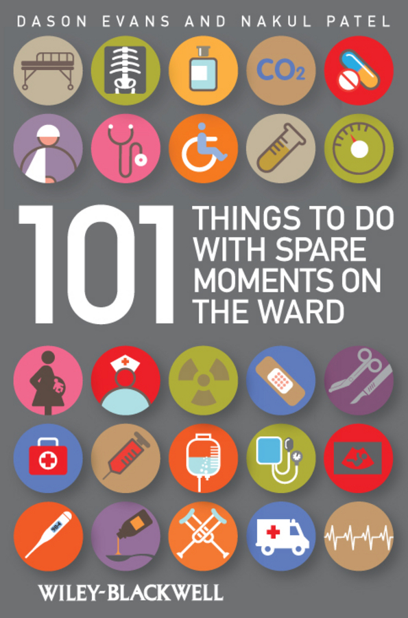 Обложка книги «101 Things To Do with Spare Moments on the Ward»