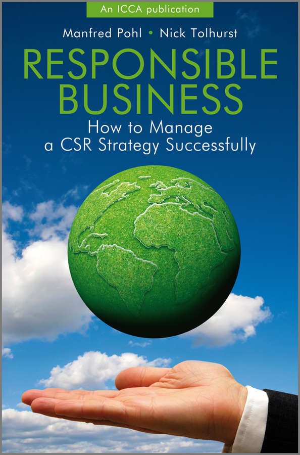 Обложка книги «Responsible Business. How to Manage a CSR Strategy Successfully»
