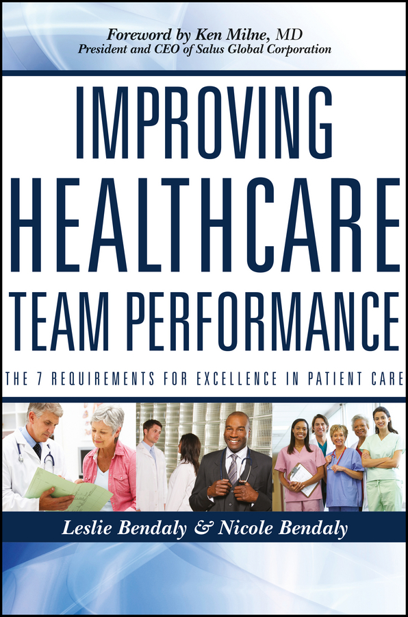 Обложка книги «Improving Healthcare Team Performance. The 7 Requirements for Excellence in Patient Care»