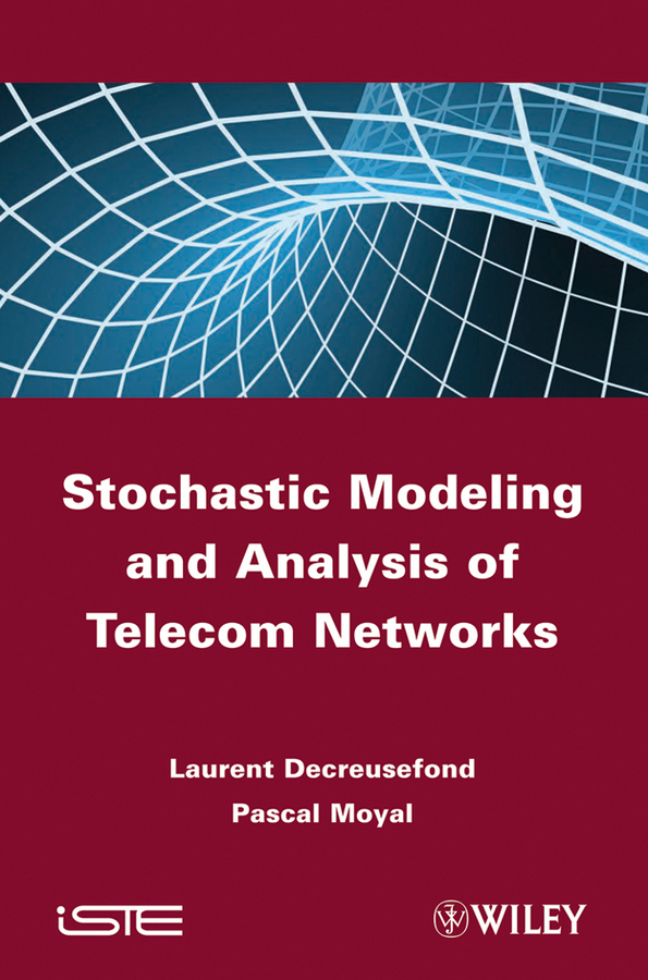 Обложка книги «Stochastic Modeling and Analysis of Telecom Networks»