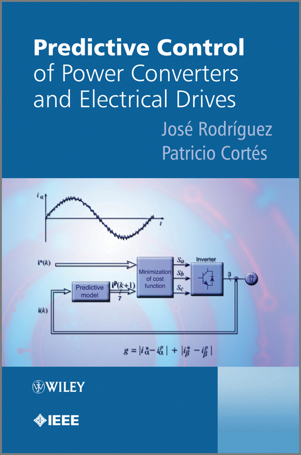Обложка книги «Predictive Control of Power Converters and Electrical Drives»