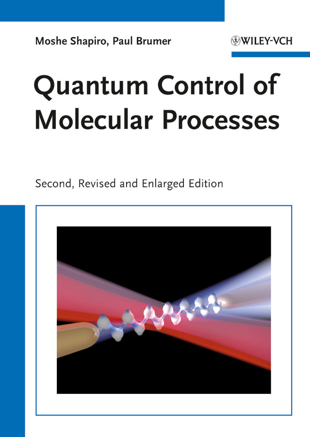 Обложка книги «Quantum Control of Molecular Processes»