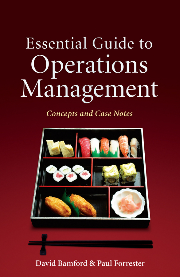 Обложка книги «Essential Guide to Operations Management. Concepts and Case Notes»