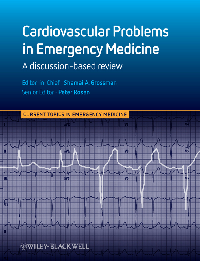 Обложка книги «Cardiovascular Problems in Emergency Medicine. A Discussion-based Review»
