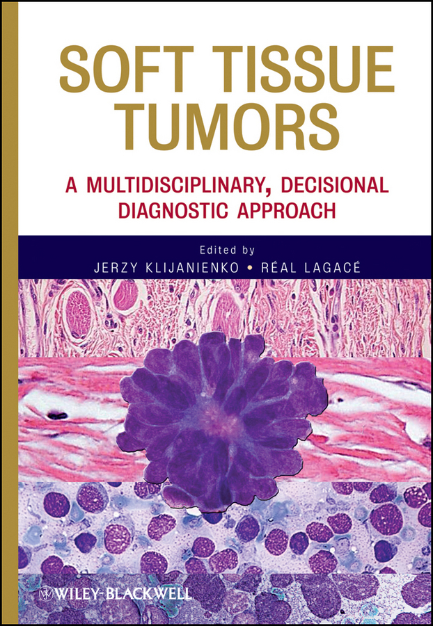 Обложка книги «Soft Tissue Tumors. A Multidisciplinary, Decisional Diagnostic Approach»