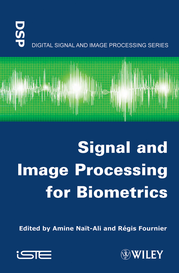 Обложка книги «Signal and Image Processing for Biometrics»