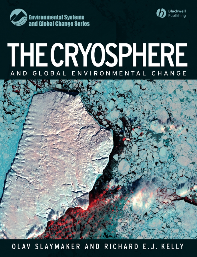 Обложка книги «The Cryosphere and Global Environmental Change»