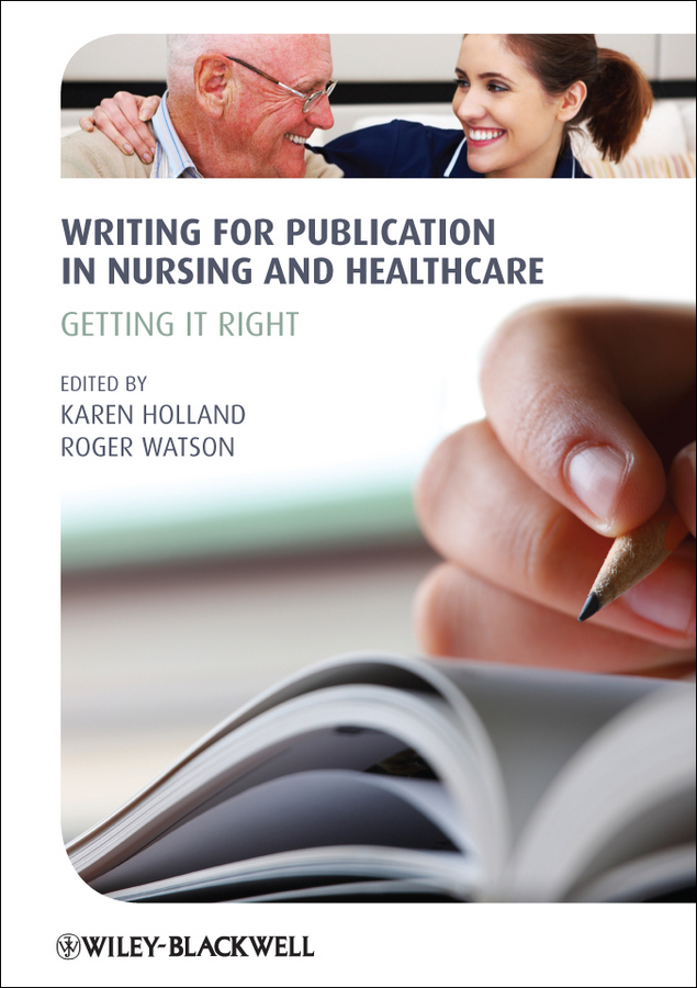 Обложка книги «Writing for Publication in Nursing and Healthcare. Getting it Right»