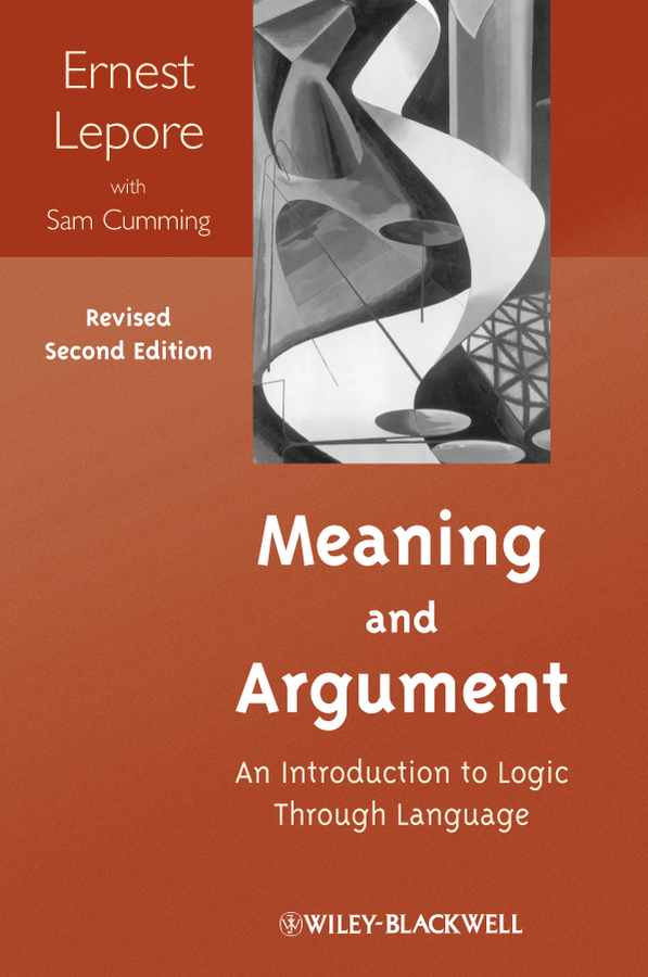 Обложка книги «Meaning and Argument. An Introduction to Logic Through Language»