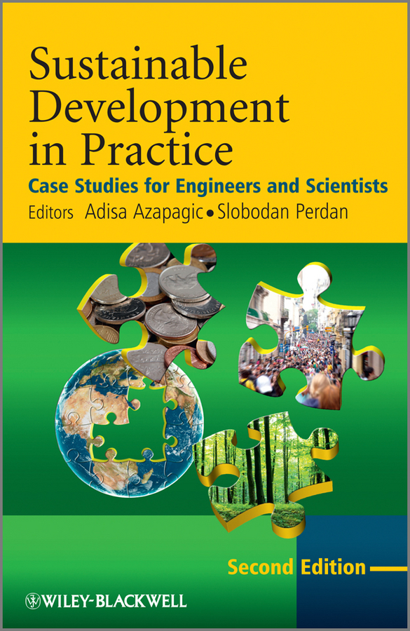 Обложка книги «Sustainable Development in Practice. Case Studies for Engineers and Scientists»