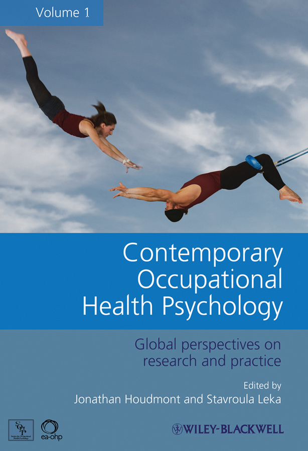 Обложка книги «Contemporary Occupational Health Psychology. Global Perspectives on Research and Practice, Volume 1»
