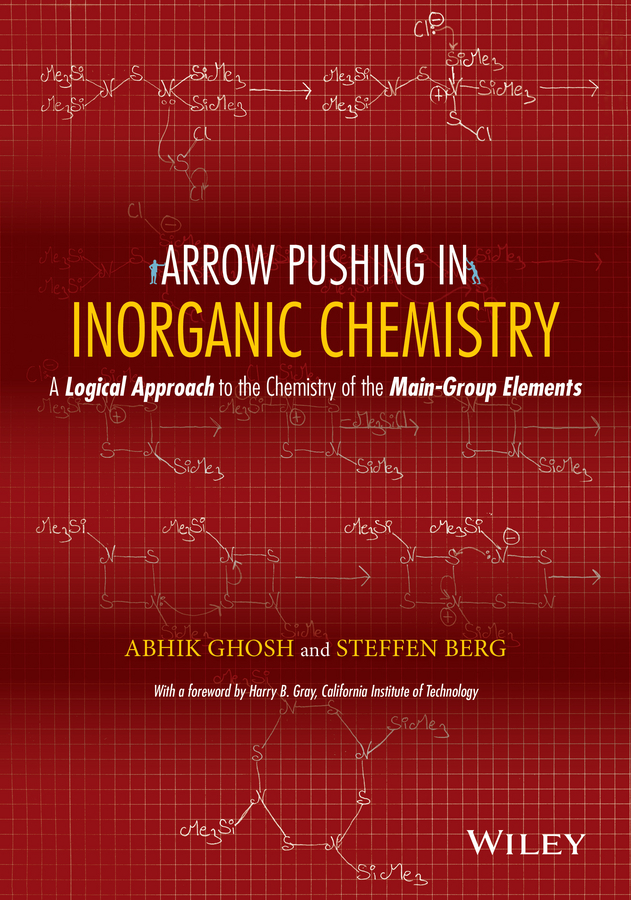 Обложка книги «Arrow Pushing in Inorganic Chemistry. A Logical Approach to the Chemistry of the Main Group Elements»