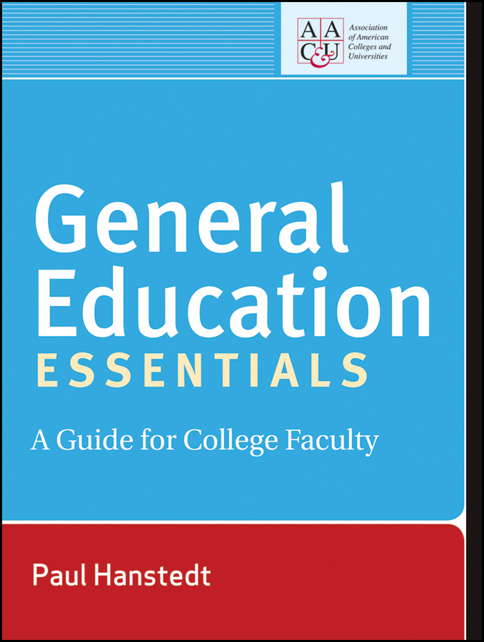Обложка книги «General Education Essentials. A Guide for College Faculty»