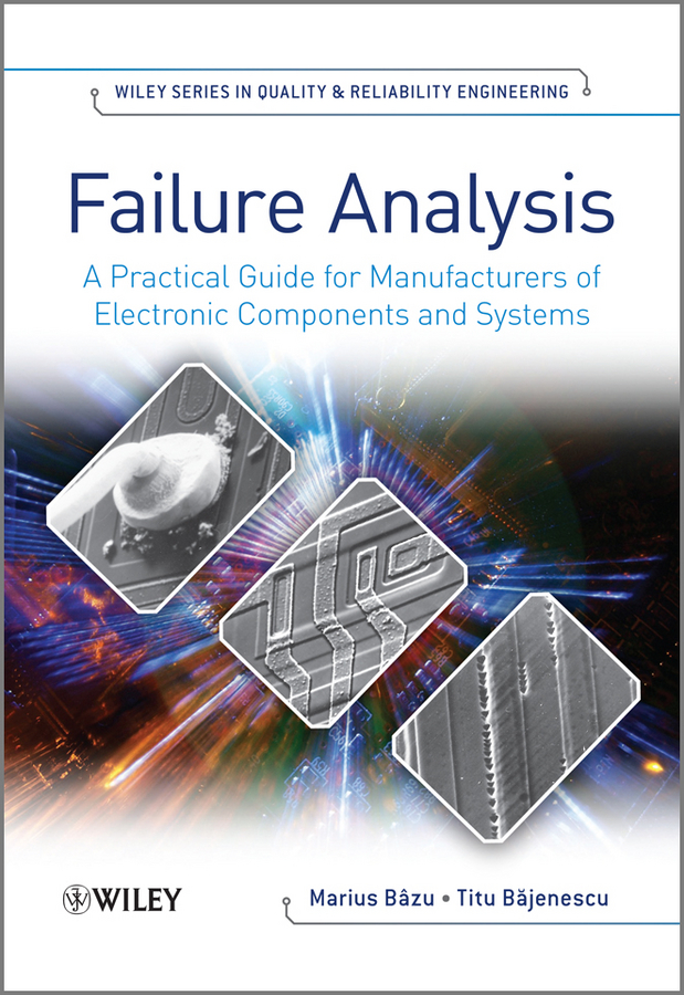 Обложка книги «Failure Analysis. A Practical Guide for Manufacturers of Electronic Components and Systems»