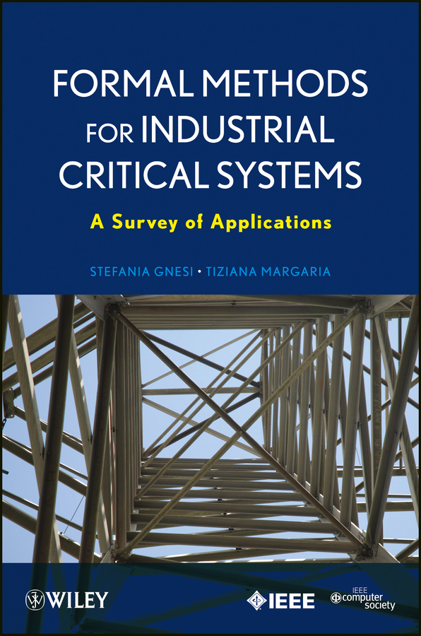 Обложка книги «Formal Methods for Industrial Critical Systems. A Survey of Applications»