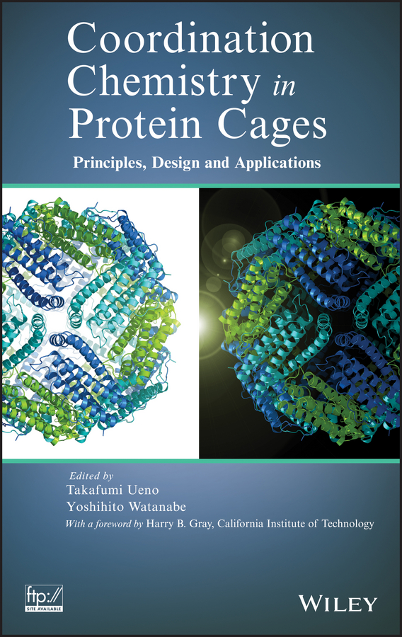 Обложка книги «Coordination Chemistry in Protein Cages. Principles, Design, and Applications»