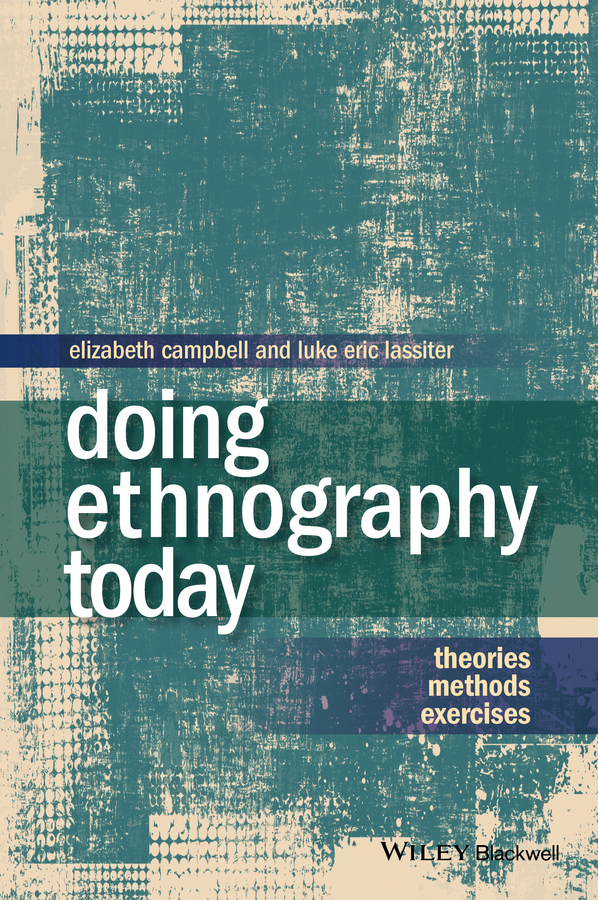Обложка книги «Doing Ethnography Today. Theories, Methods, Exercises»