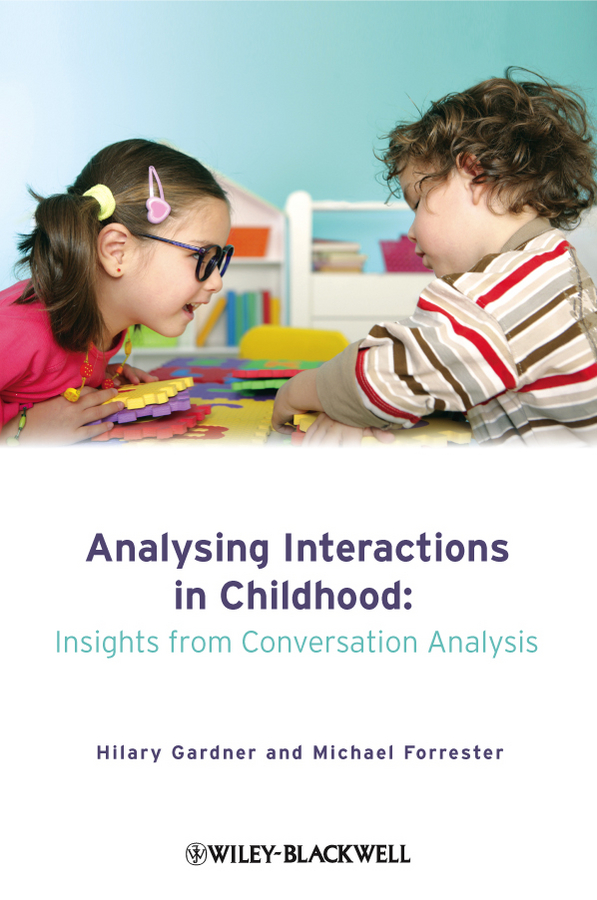 Обложка книги «Analysing Interactions in Childhood. Insights from Conversation Analysis»