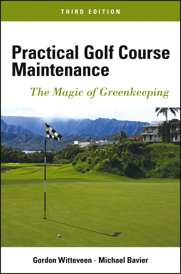 Обложка книги «Practical Golf Course Maintenance. The Magic of Greenkeeping»